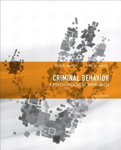 Criminal Behavior: A Psychological Approach di Curt R. Bartol, Anne M. Bartol edito da Prentice Hall