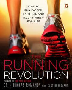 The Running Revolution di Nicholas Romanov, Kurt Brungardt edito da Penguin Publishing Group