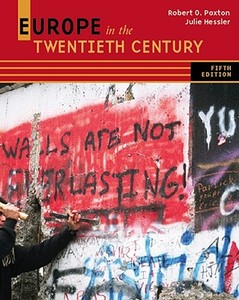Europe in the Twentieth Century di Robert O. Paxton, Julie Hessler edito da WADSWORTH INC FULFILLMENT