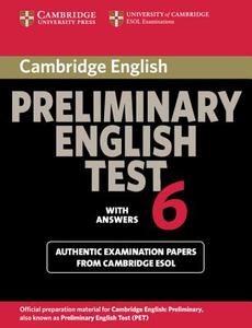 Cambridge Preliminary English Test 6 Student's Book with answers di Cambridge ESOL edito da Cambridge University Press