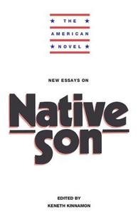 New Essays on Native Son edito da Cambridge University Press
