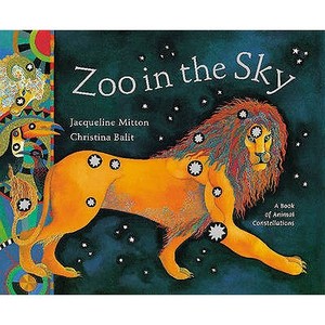 Zoo in the Sky di Jacqueline Mitton edito da Frances Lincoln Publishers Ltd