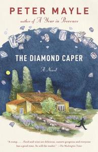The Diamond Caper di Peter Mayle edito da Knopf Doubleday Publishing Group