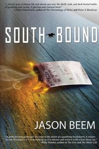 Southbound di Jason Beem edito da Pandamoon Publishing