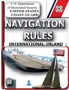 Navigation Rules di United States Coast Guard edito da Createspace
