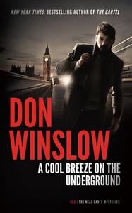 A Cool Breeze on the Underground di Don Winslow edito da BLACKSTONE PUB