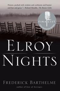 Elroy Nights di Frederick Barthelme edito da Counterpoint
