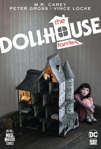 The Dollhouse Family (Hill House Comics) di Mike Carey edito da D C COMICS