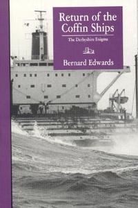 Return of the Coffin Ships di Bernard Edwards edito da Brick Tower Press