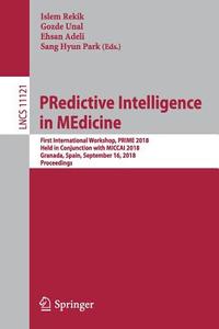 PRedictive Intelligence in MEdicine edito da Springer-Verlag GmbH