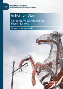 Artists at War di Ewa Anna Kumelowski edito da Springer International Publishing