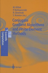 Conjugate Gradient Algorithms and Finite Element Methods edito da Springer Berlin Heidelberg