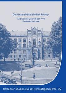 Die Universitatsbibliothek Rostock edito da Books On Demand
