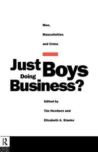 Just Boys Doing Business? di Tim Newburn edito da Routledge