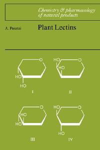 Plant Lectins di A. Pusztai edito da Cambridge University Press