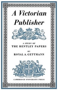 A Victorian Publisher di Royal A. Gettmann edito da Cambridge University Press