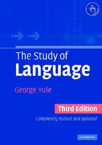 The Study Of Language di George Yule edito da Cambridge University Press