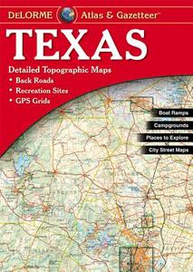 Texas di Delorme Mapping Company, Rand McNally, Delorme Publishing Company edito da Delorme Mapping Company
