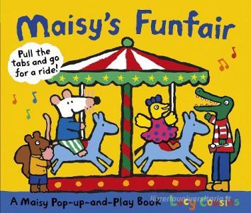 Maisy's Funfair di Lucy Cousins edito da Walker Books Ltd