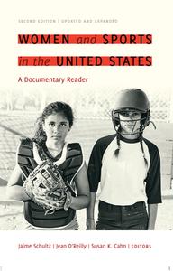Women And Sports In The United States di Jaime Schultz edito da University Press Of New England