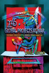 Global Projects At War di Daniel Estulin edito da Trine Day