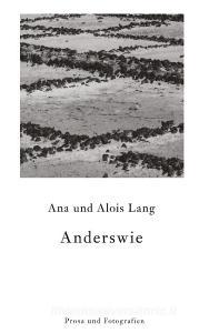 Anderswie di Ana Lang edito da Books on Demand