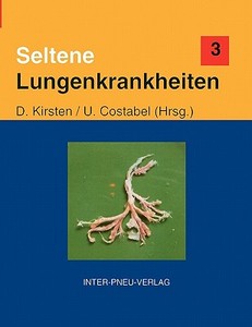 Seltene Lungenkrankheiten Band 3 di Ulrich Costabel edito da Books on Demand