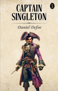 Captain Singleton di Daniel Defoe edito da True Sign Publishing House Private Limited