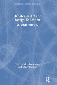 Debates In Art And Design Education edito da Taylor & Francis Ltd
