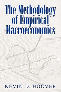 The Methodology of Empirical Macroeconomics di Kevin D. Hoover edito da Cambridge University Press