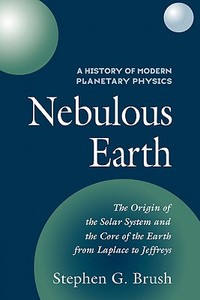 A History of Modern Planetary Physics di Stephen G. Brush, Brush Stephen G. edito da Cambridge University Press
