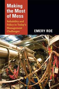 Making the Most of Mess di Emery Roe edito da Duke University Press Books