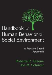Handbook of Human Behavior and the Social Environment di Joe M. Schriver edito da Taylor & Francis Inc
