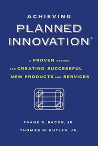 Achieving Planned Innovation di Frank R. Bacon edito da Free Press