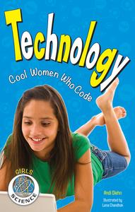 Technology: Cool Women Who Code di Andi Diehn edito da NOMAD PR