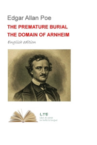 The Premature Burial the Domain of Arnheim: Novels.Man.20 di Edgar Allan Poe edito da LIGHTNING SOURCE INC