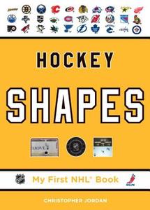 Hockey Shapes di Christopher Jordan edito da Fenn-Tundra