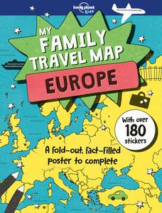 My Family Travel Map: Europe di Lonely Planet Kids, Joe Fullman edito da LONELY PLANET PUB