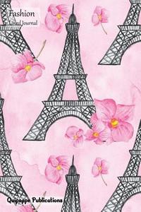 Fashion Lined Journal: Medium Lined Journaling Notebook, Fashion Eiffel Tower Cover, 6x9," 130 Pages di Quipoppe Publications edito da Createspace Independent Publishing Platform