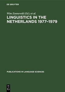 Linguistics in the Netherlands 1977 - 1979 edito da Walter de Gruyter
