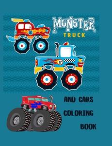 Monster Trucks and Cars Coloring Book di Boggy Adib edito da Boggy Adib