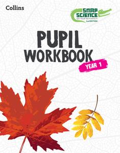 Snap Science Pupil Workbook Year 1 edito da HarperCollins Publishers