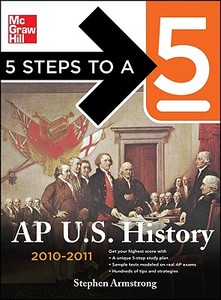 5 Steps To A 5 Ap U.s. History di Stephen Armstrong edito da Mcgraw-hill Education - Europe