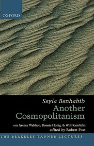 Another Cosmopolitanism di Seyla Benhabib edito da OXFORD UNIV PR
