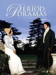 Classic Period Dramas edito da Faber Music Ltd