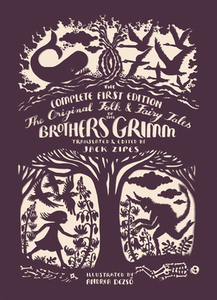 The Original Folk and Fairy Tales of the Brothers Grimm di Jacob Grimm, Wilhelm Grimm edito da Princeton Univers. Press