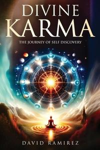 Divine Karma di David Ramirez edito da Deborah Quick