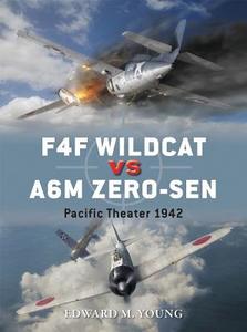 F4F Wildcat vs A6M Zero-sen di Edward M. Young edito da Bloomsbury Publishing PLC