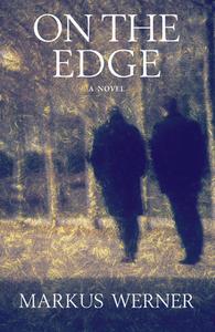 On the Edge di Markus Werner edito da Haus Publishing