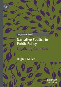 Narrative Politics In Public Policy di Hugh T. Miller edito da Springer Nature Switzerland AG